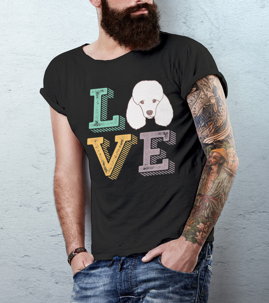 I Love Poodle Puppy Mom Cute Love Poodle T-Shirt