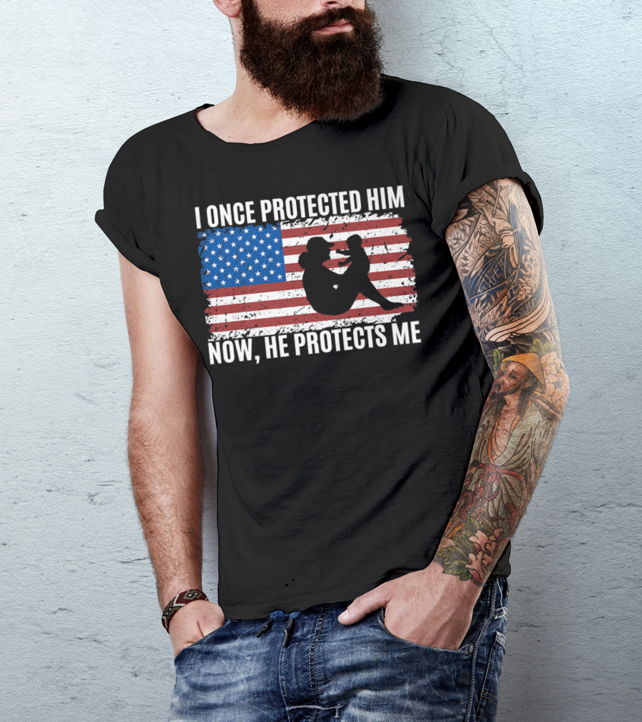 I Once Protected Him Now He Protects Me American Flag Silhouette Patriotic Military T-Shirt