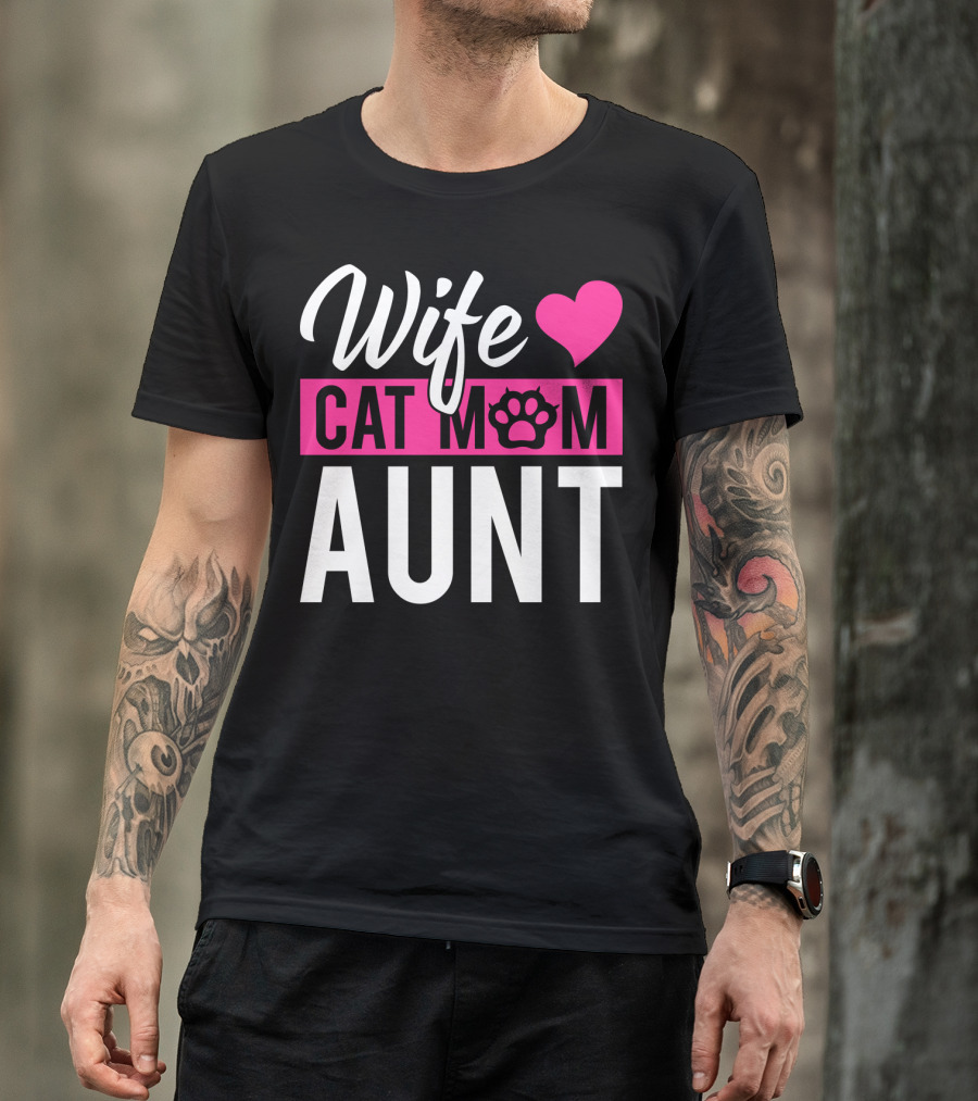 Wife Cat Mom Aunt Heart Paw T-Shirt