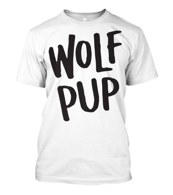 Wolf Pup Matching Family Baby Shower New Mom 14 Wolf Pup T-Shirt