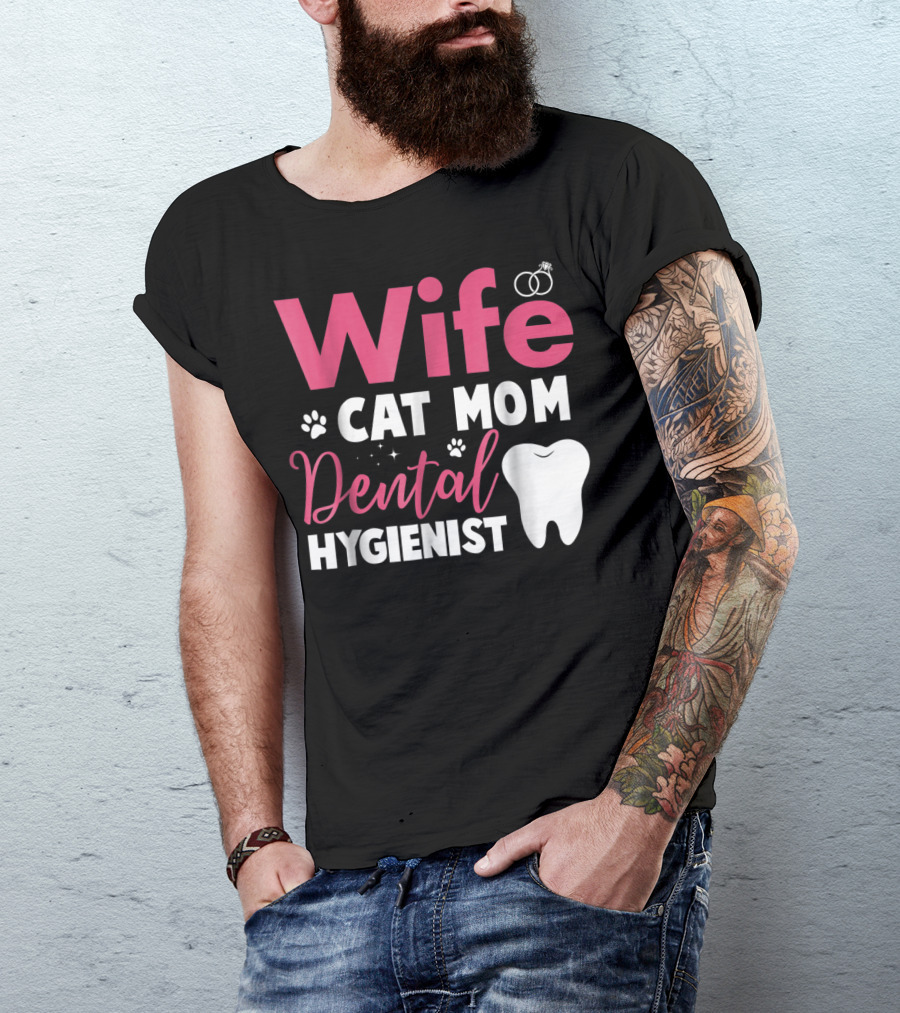 Wife Cat Mom Dental Hygienist Rings Paws Tooth T-Shirt