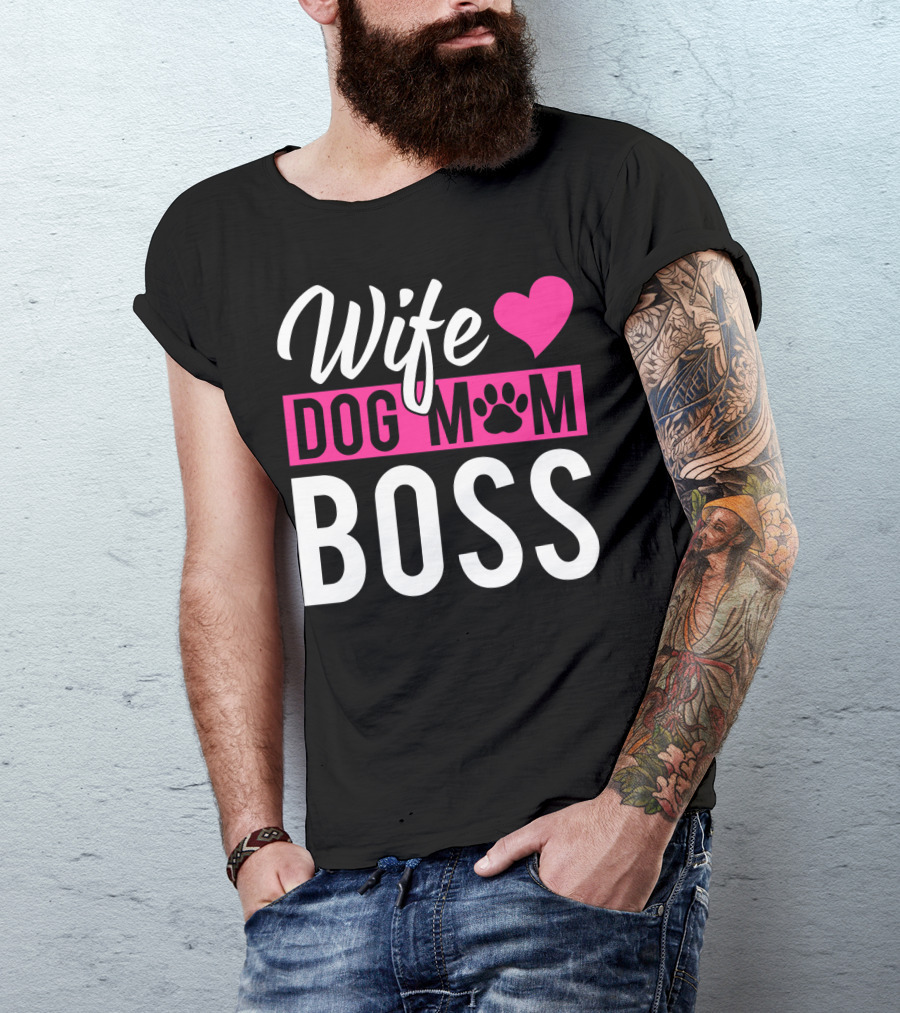 Wife Dog Mom Boss With Heart And Paw Prints T-Shirt