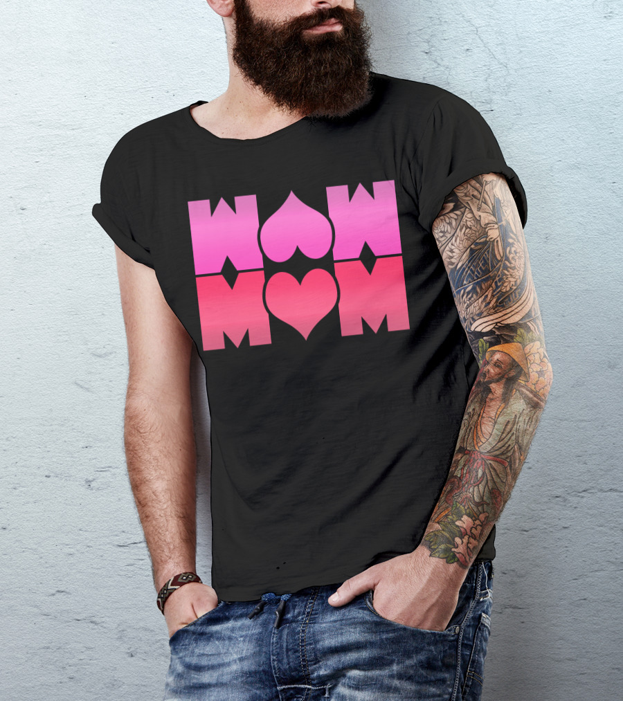 WOW MOM Awesome Super Mommy Pink Heart T-Shirt