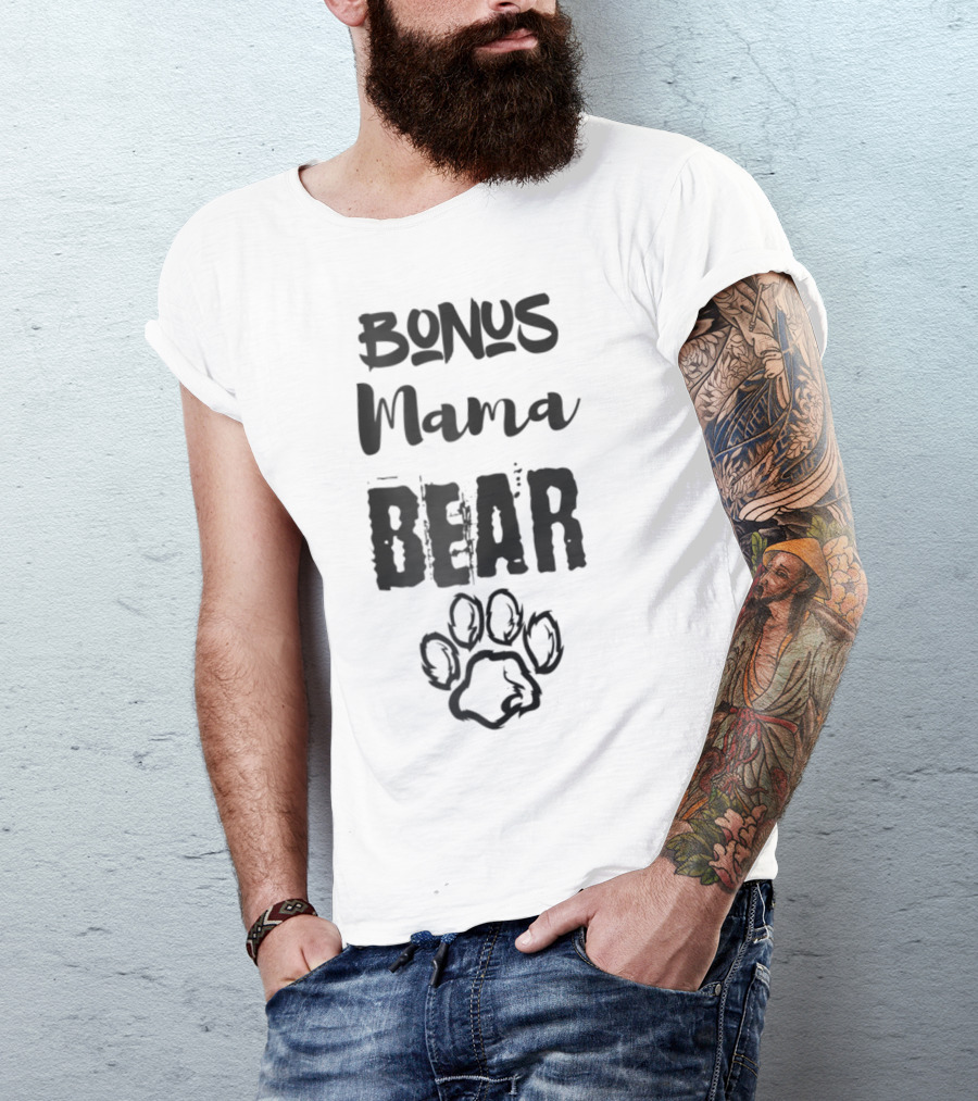 Bonus Mama Bear T-Shirt