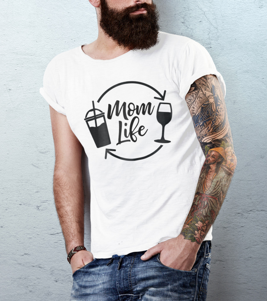 Mom Life Coffee Wine Funny MomLife T-Shirt