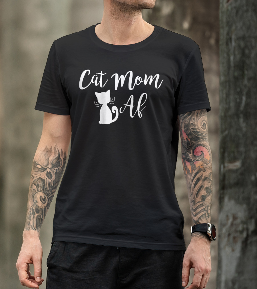 Cat Mom Af Funny3 White Cat T-Shirt