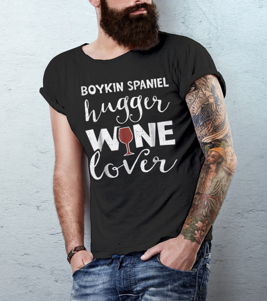 Boykin Spaniel Hugger Wine Lover Funny3 T-Shirt