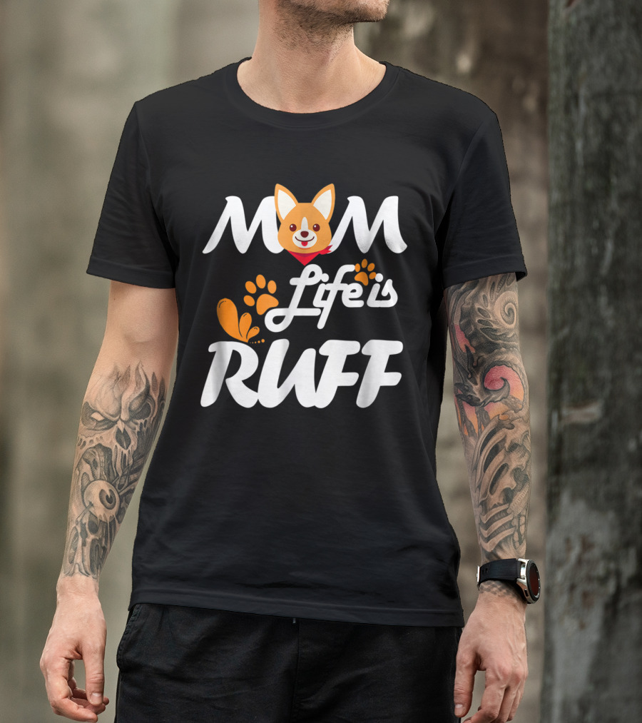 MOM Life Is Ruff Dog Paw Print Funny Animal Mom T-Shirt