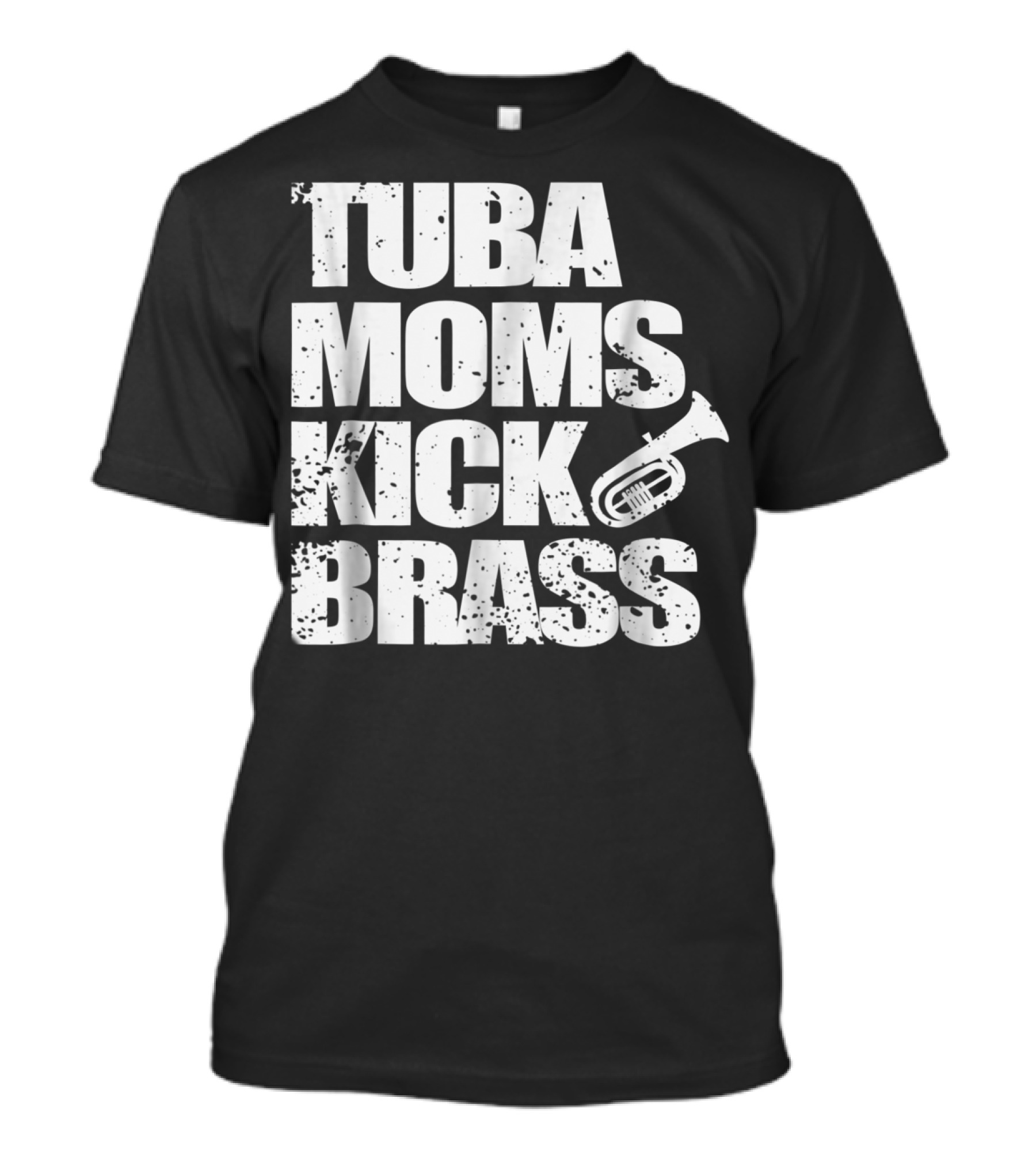 Tuba Moms Kick Brass Cute Marching Band Funny T-Shirt