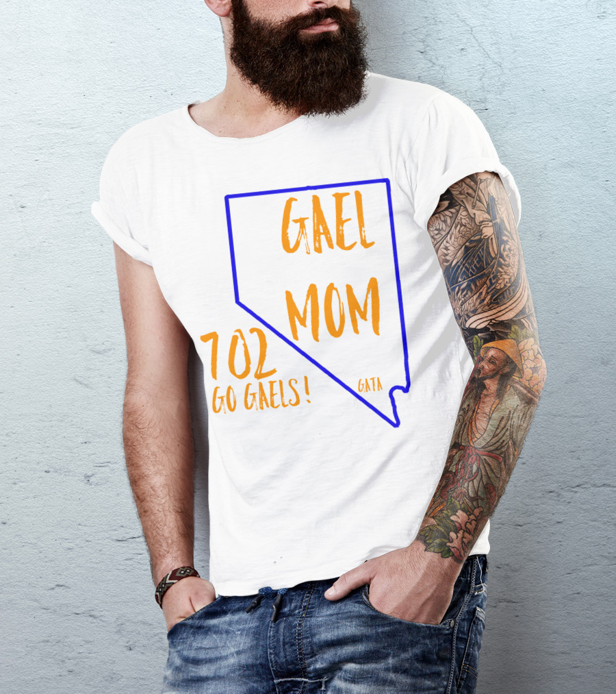 Gael Mom 702 Go Gaels GATA Nevada Outline T-Shirt