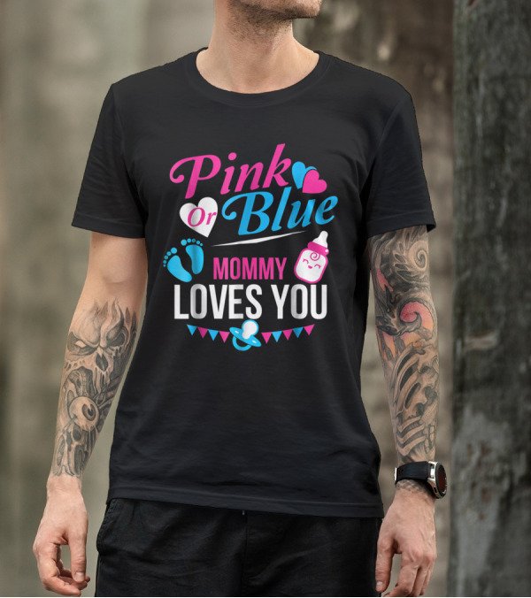 Pink Or Blue Mommy Loves You Gender Reveal Hearts Bottle Pacifier T-Shirt