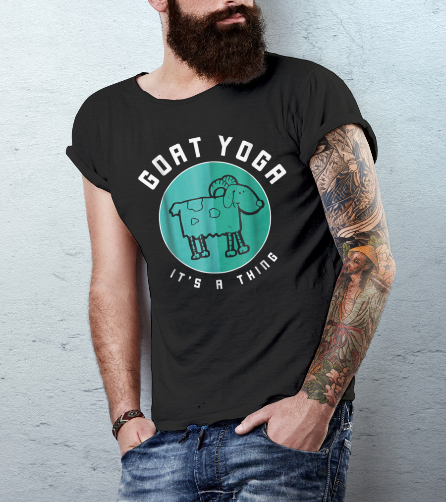 GOAT YOGA IT'S A THING T-Shirt