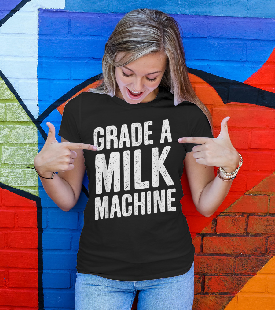Grade A Milk Machine Vintage Style Funny Baby Feeding T-Shirt