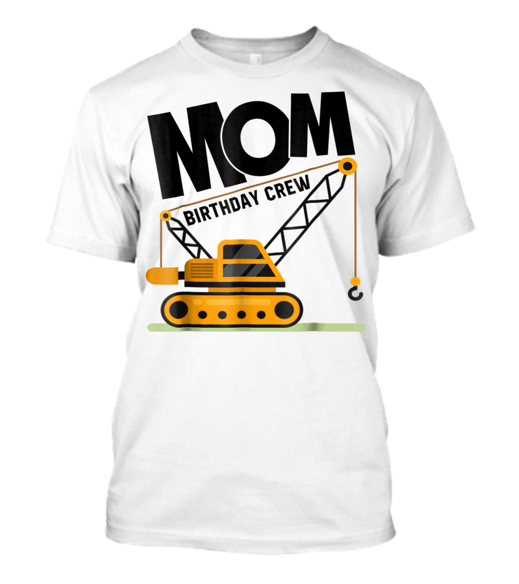 MOM Birthday Crew Construction Theme T-Shirt