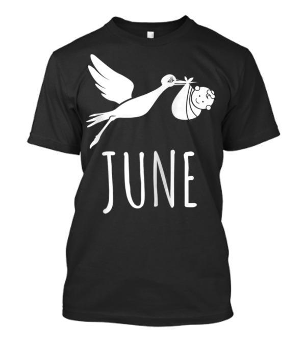 Mom Duties Begin In June Expectant Mothers Stork Baby Arrival T-Shirt