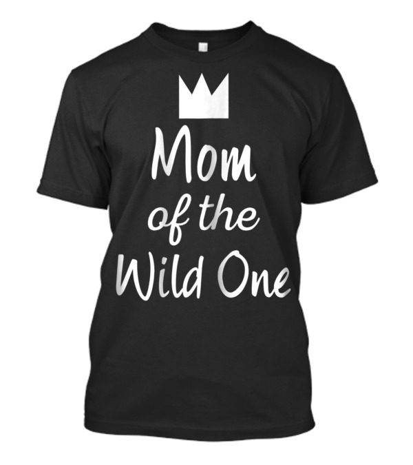 Mom Of The Wild One Crown Mothership Pregnant T-Shirt