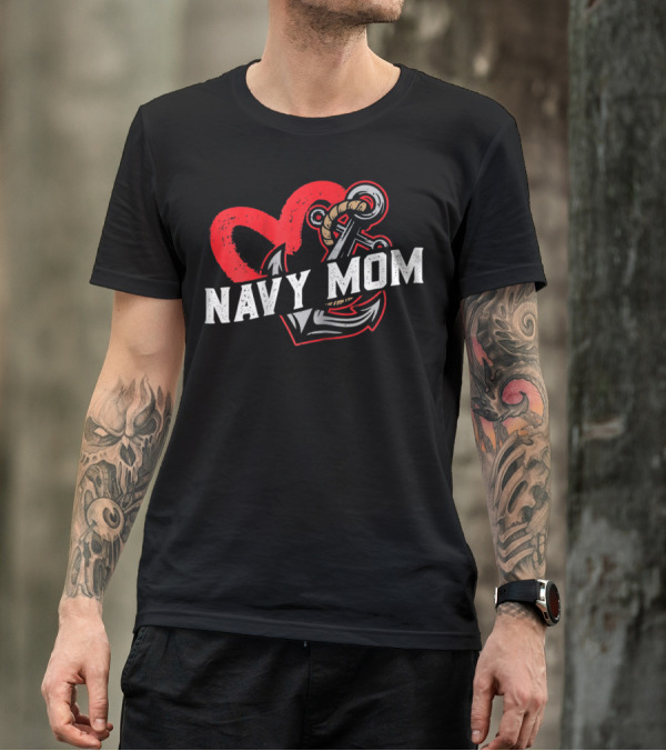 Navy Mom Heart Anchor Proud USA Navy Mother T-Shirt
