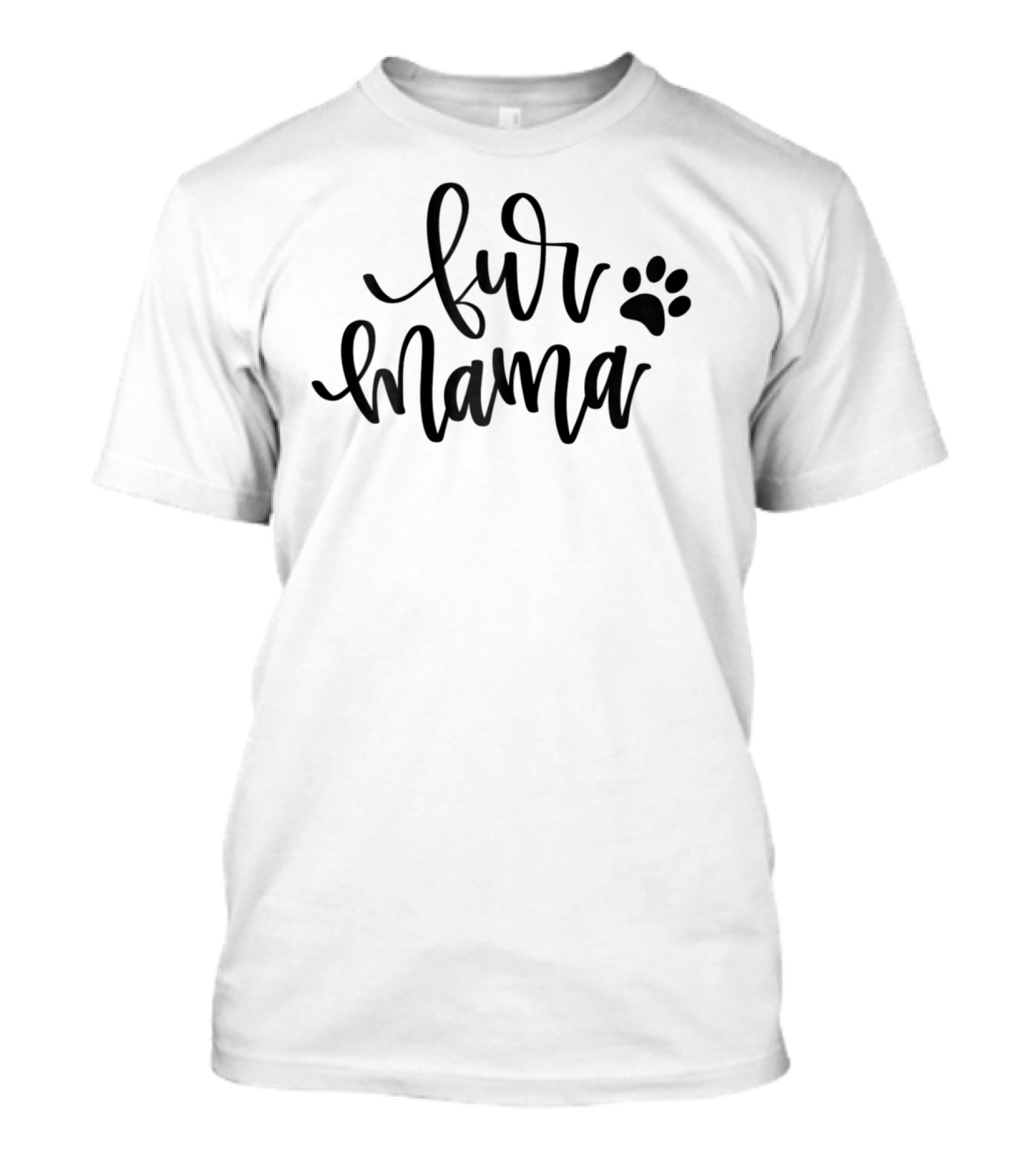 Fur Mama Dog Mom Cat Mom Paw Prints T-Shirt