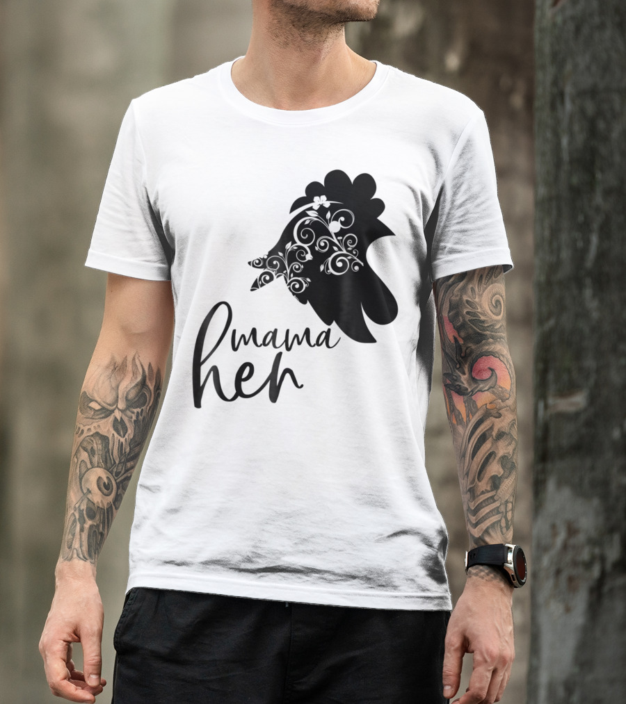 Mama Hen Funny Birthday Idea For Mom T-Shirt
