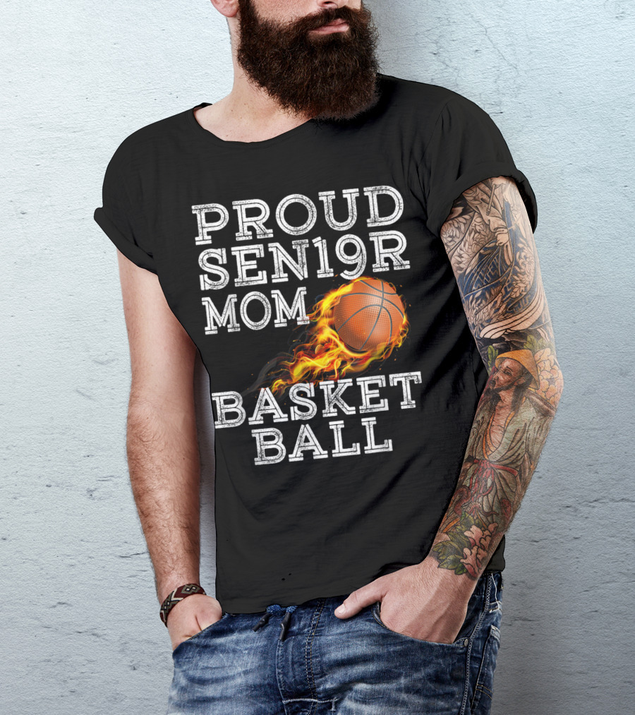 Proud Senior Mom SEN19R Flaming Basketball T-Shirt