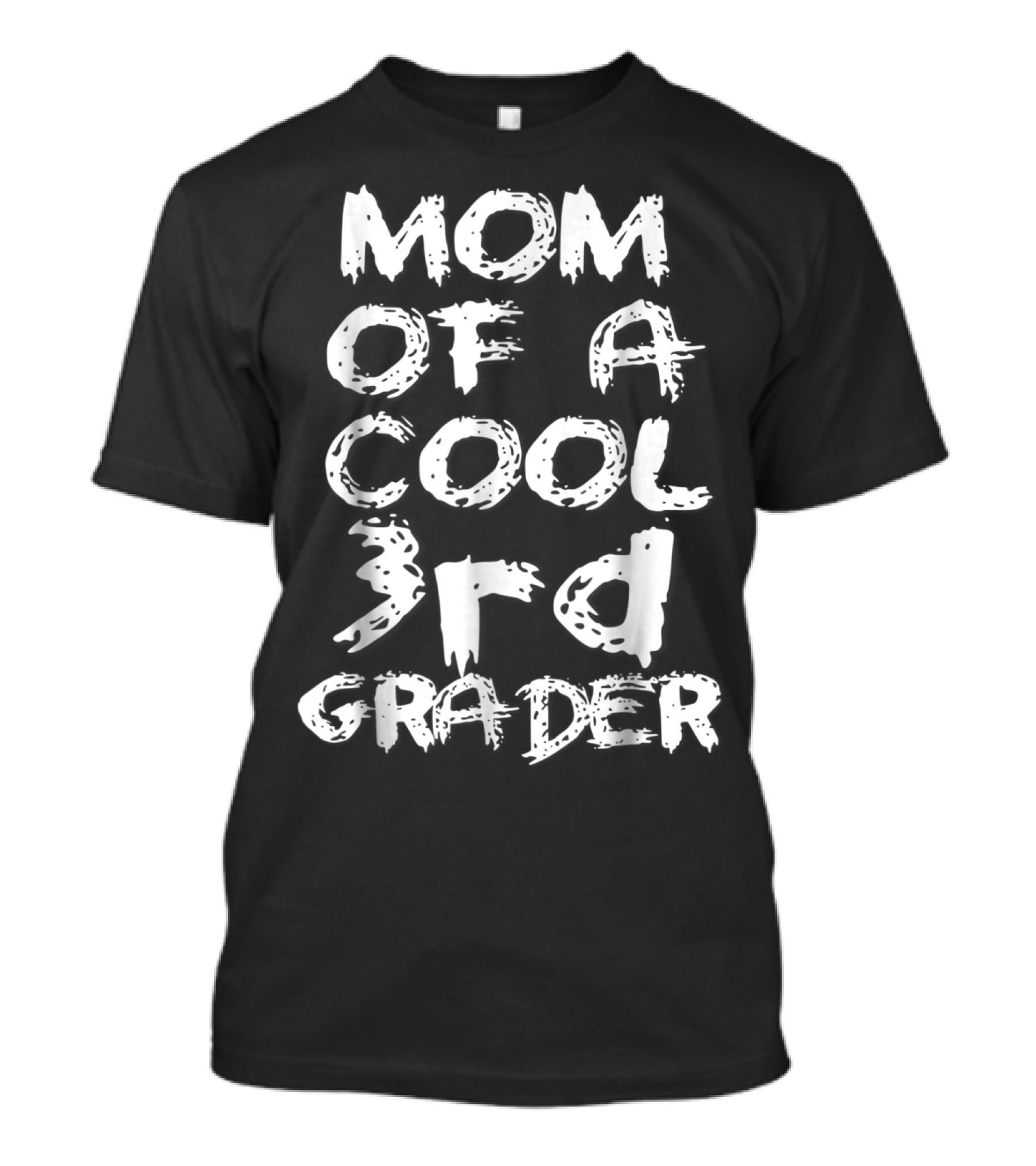 Mom Of A Cool 3rd Grader T-Shirt
