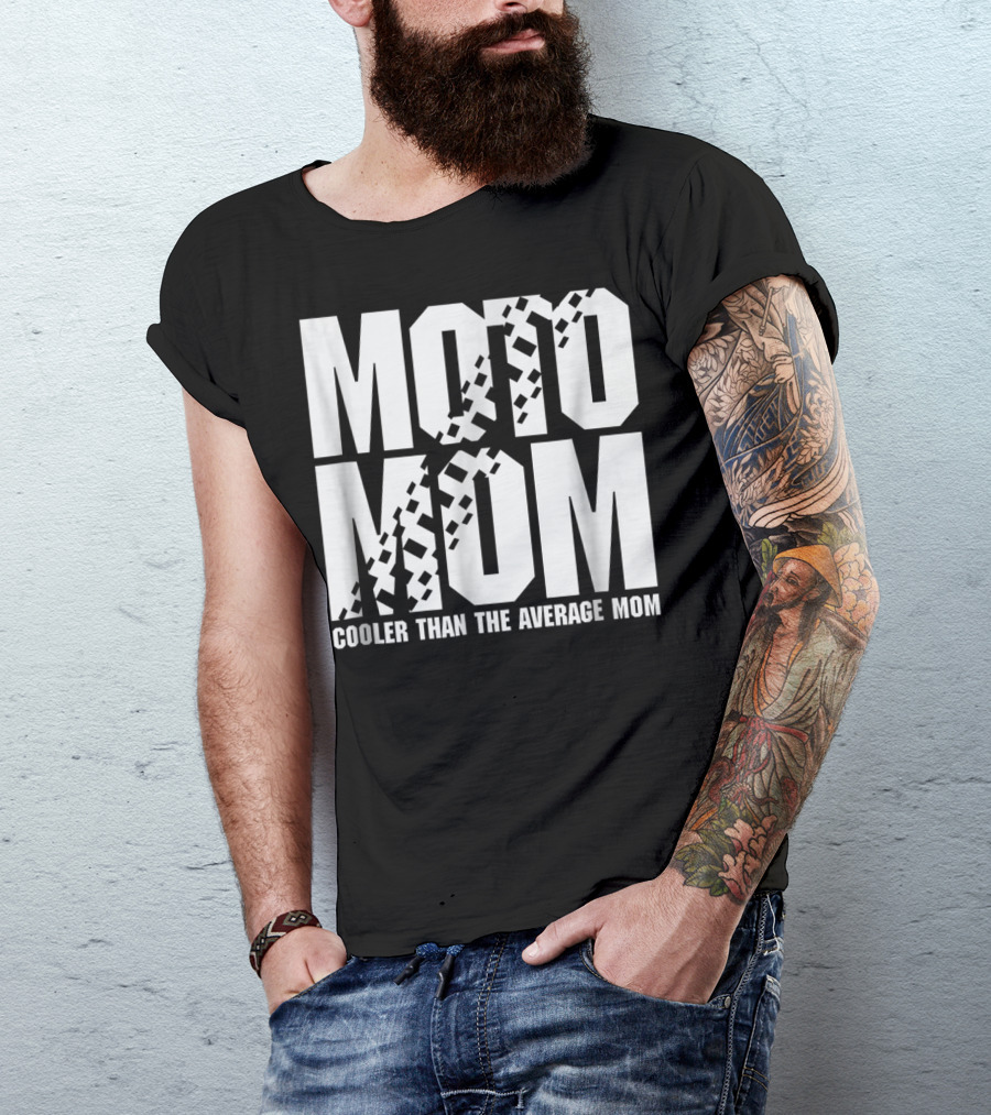 MOTO MOM Cooler Than The Average Mom98 T-Shirt