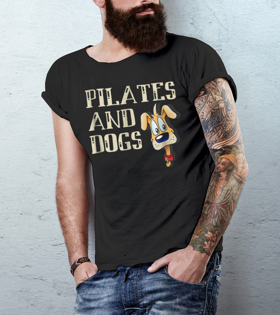 Pilates And Dogs Owner Lover Mom Instructor Teacher T-Shirt