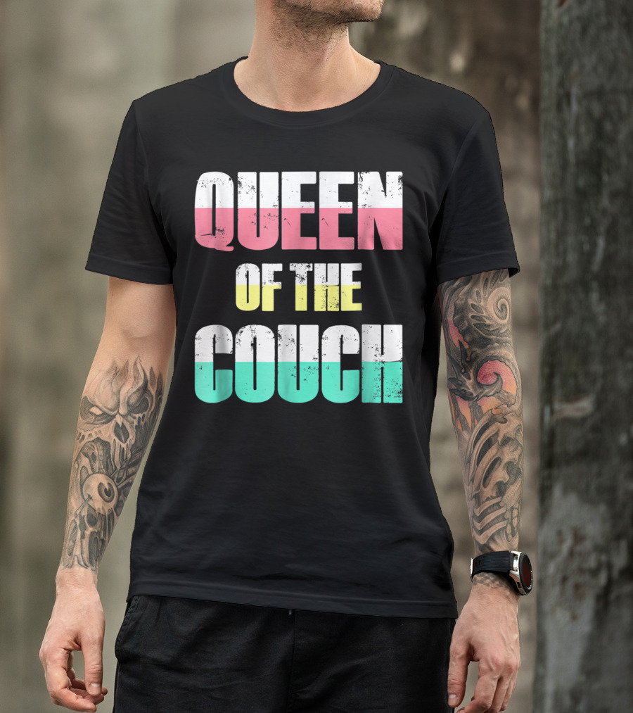 Queen Of The Couch Funny Mom Wife T-Shirt
