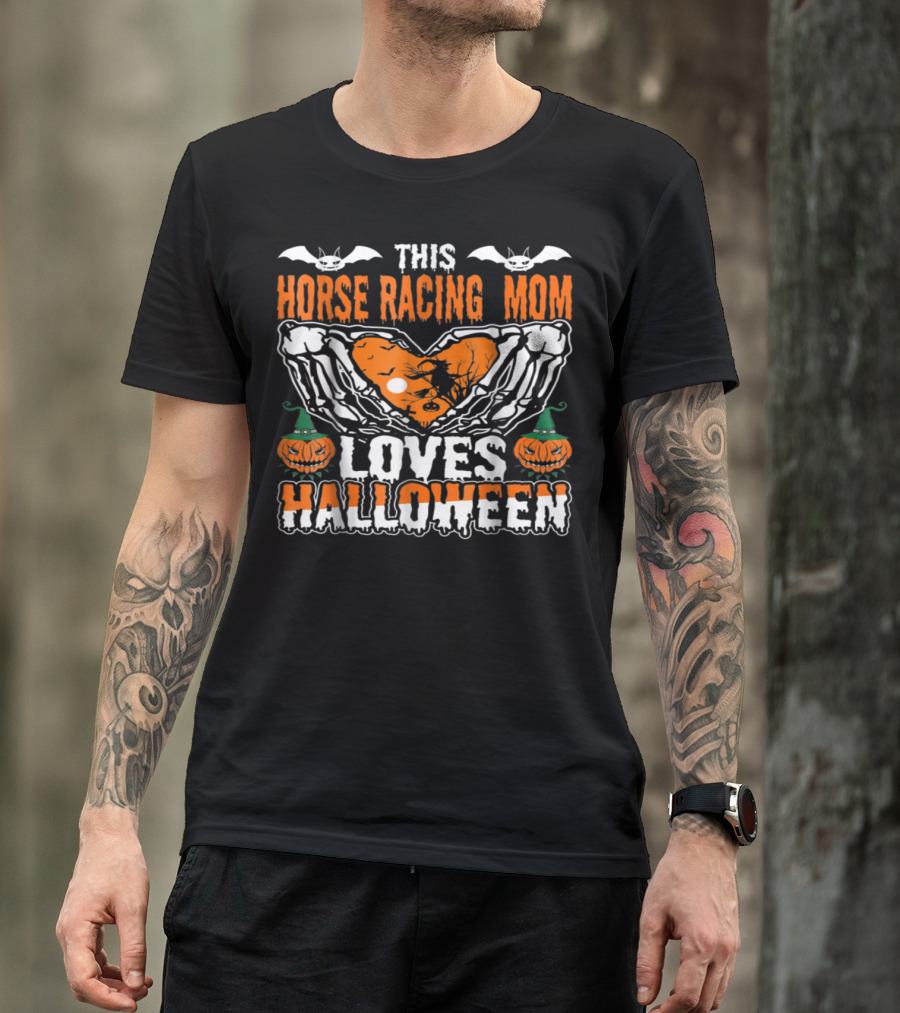 This Horse Racing Mom Loves Halloween T-Shirt