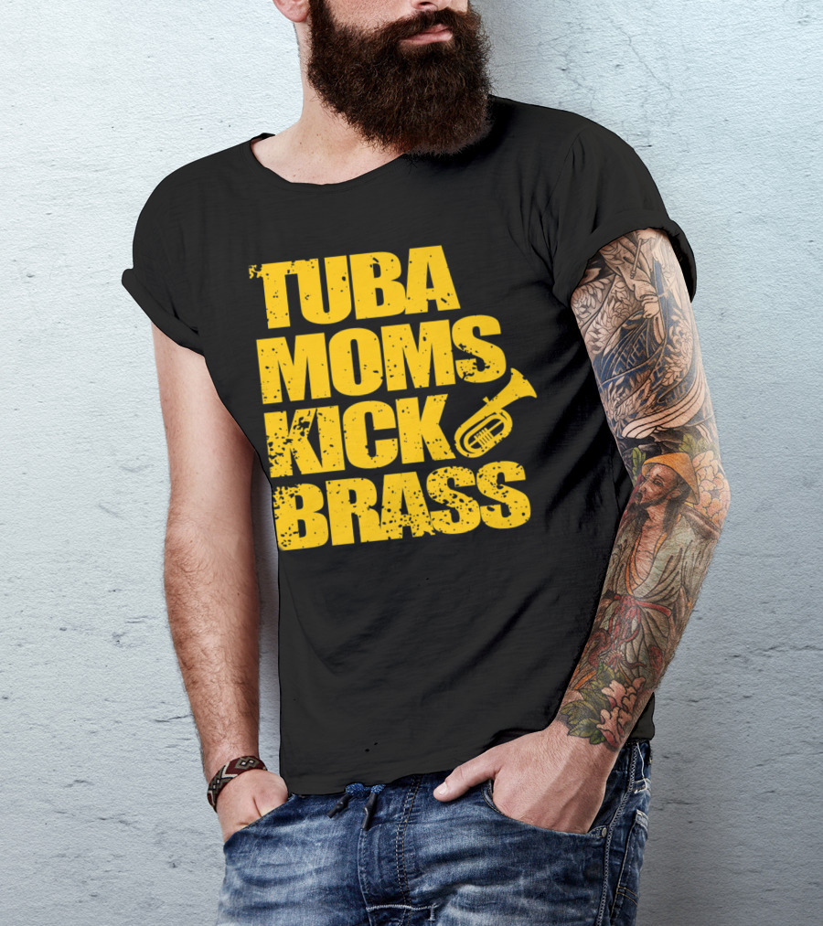 Tuba Moms Kick Brass Funny Cute Marching Band T-Shirt
