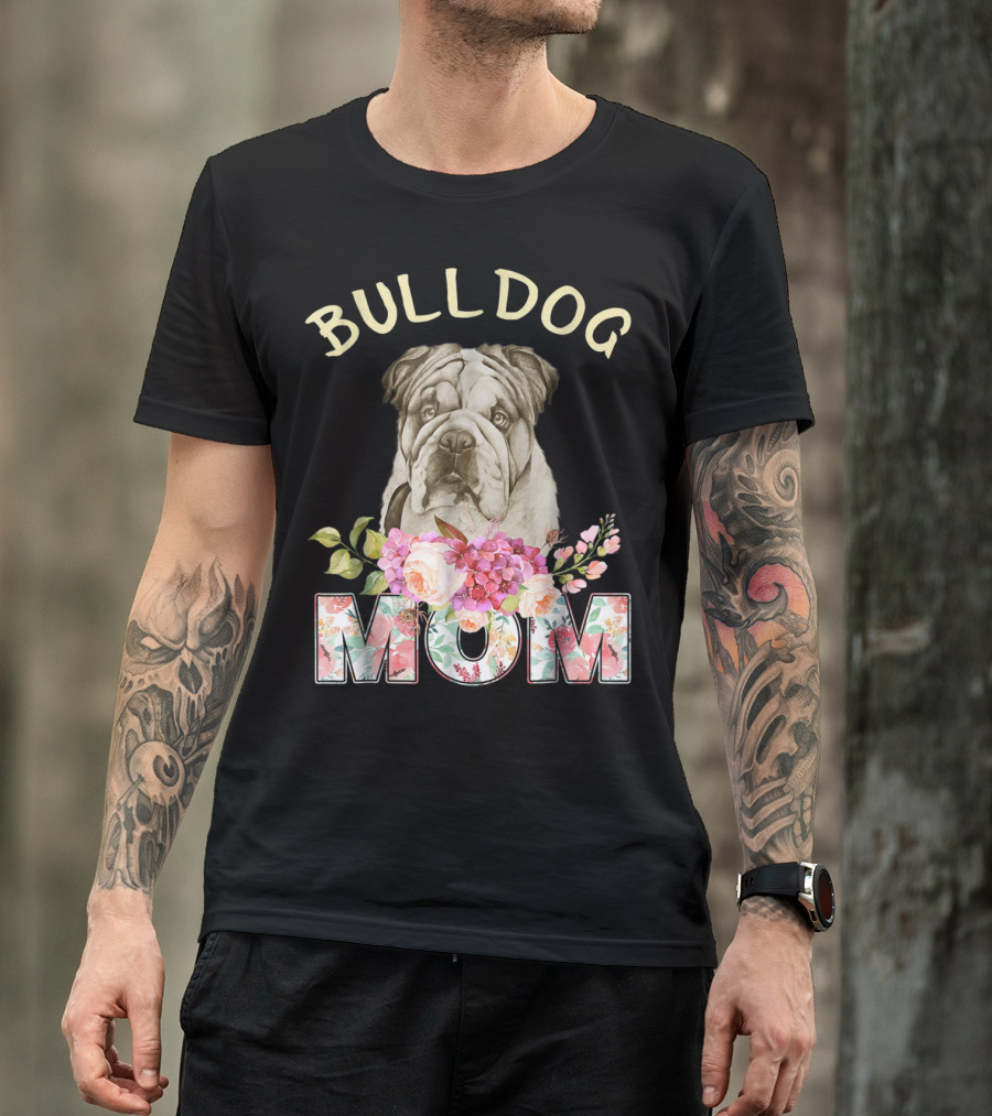 BULLDOG MOM Floral Bulldog T-Shirt