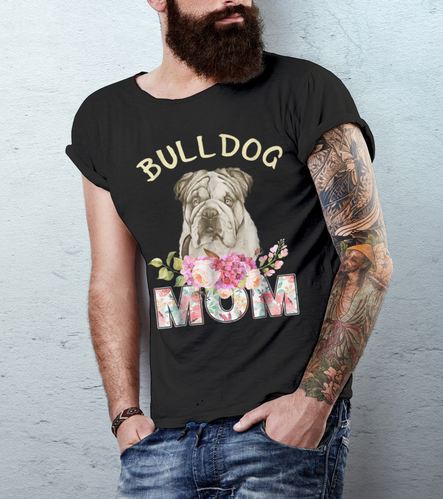BULLDOG MOM Floral Bulldog T-Shirt