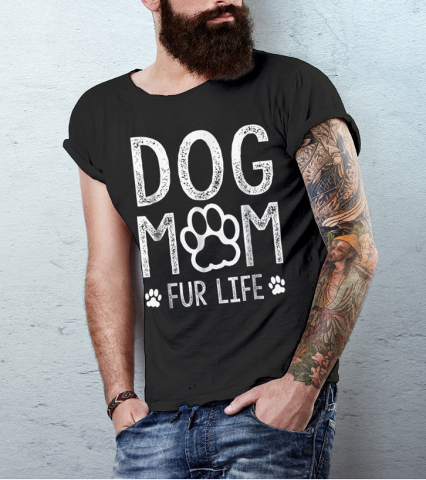 Dog Mom Paw Print Fur Life T-Shirt