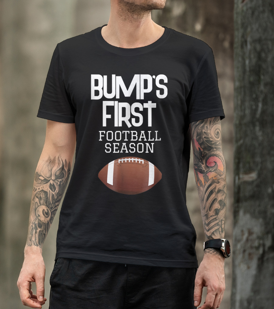 Bump's First Football Season New Sports Mom To Be T-Shirt