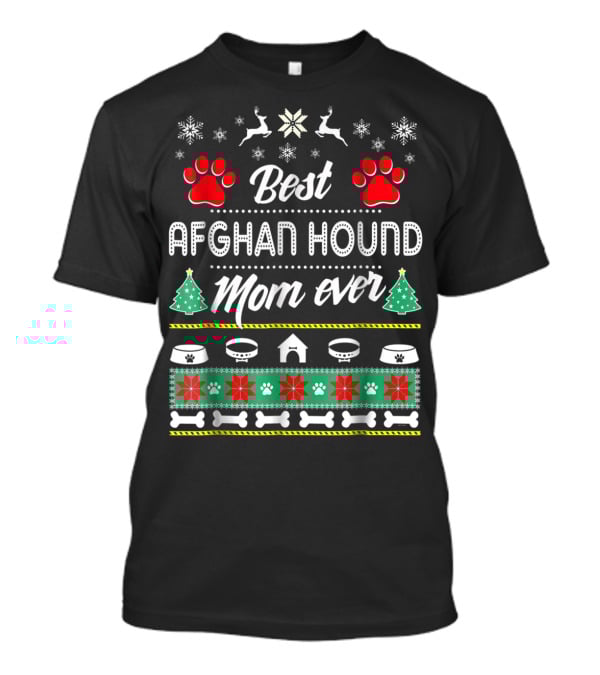 Best Afghan Hound Mom Ever Christmas Paw Snowflakes Trees T-Shirt