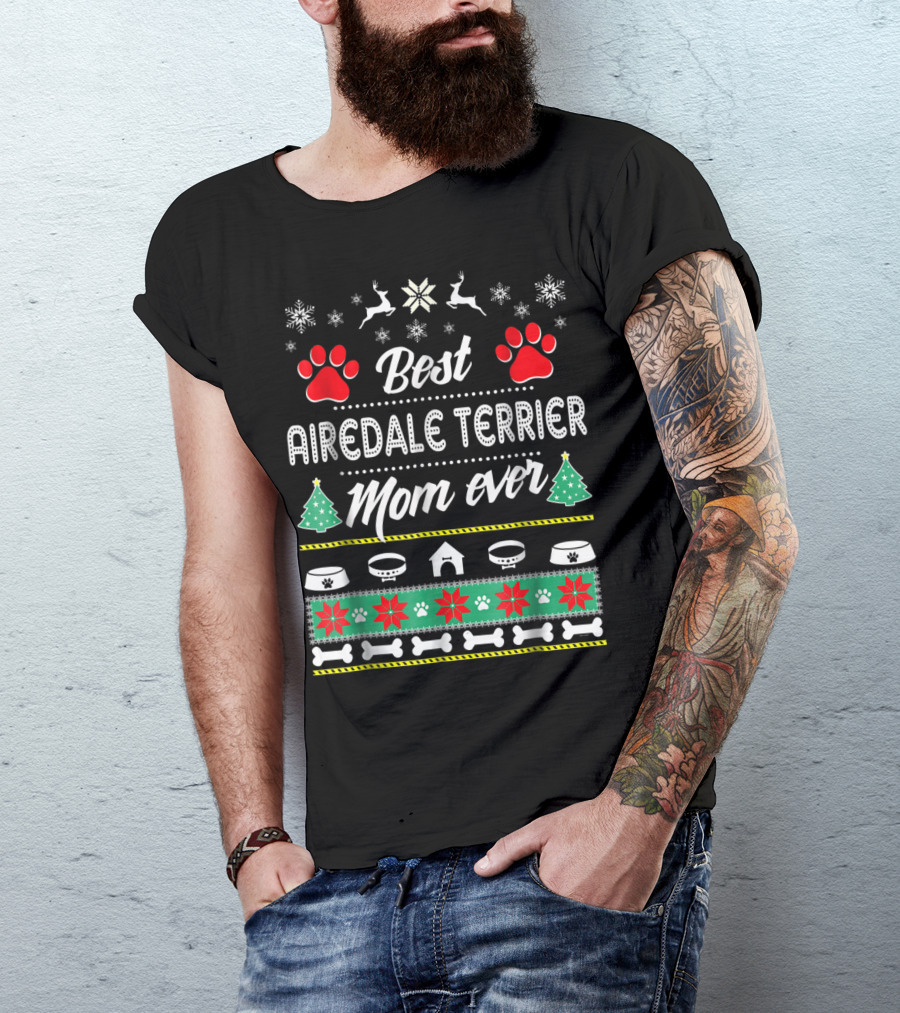 Best Airedale Terrier Mom Ever Christmas Paws Snowflakes Bowls Bones T-Shirt