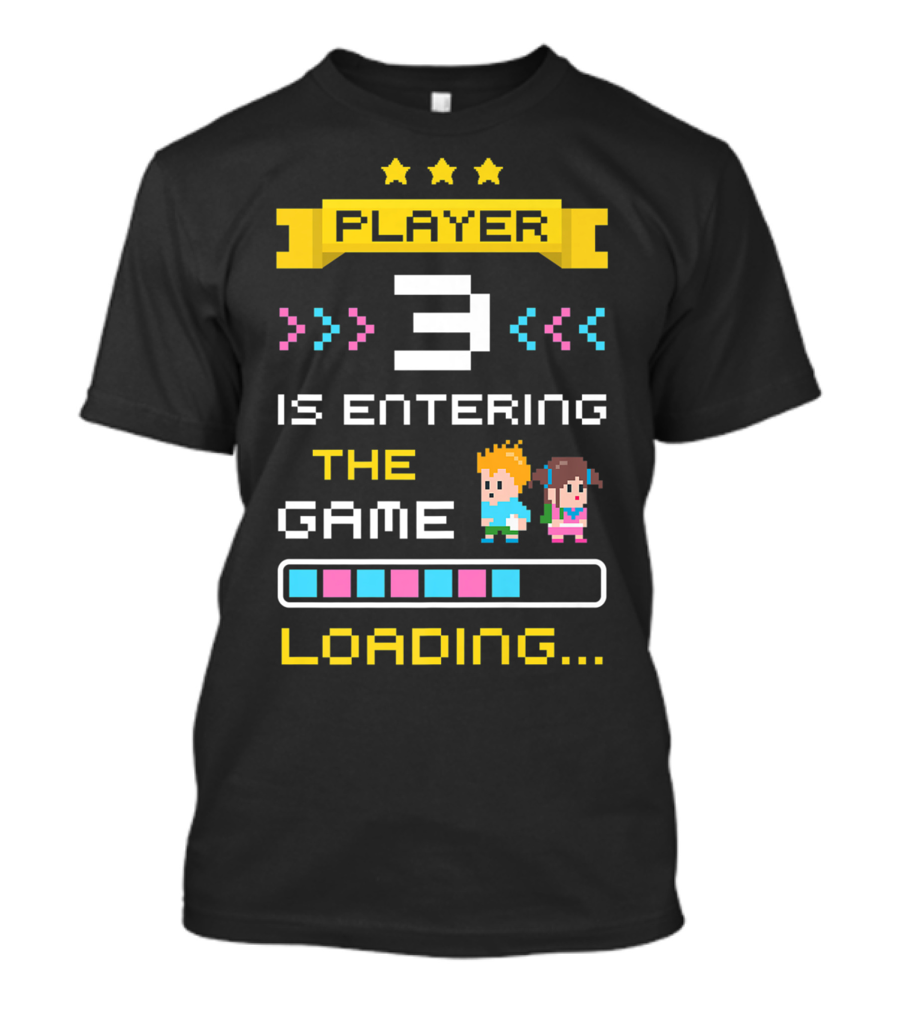 Player 3 Is Entering The Game Loading 1st Time Gamer Pregnancy Announcement T-Shirt