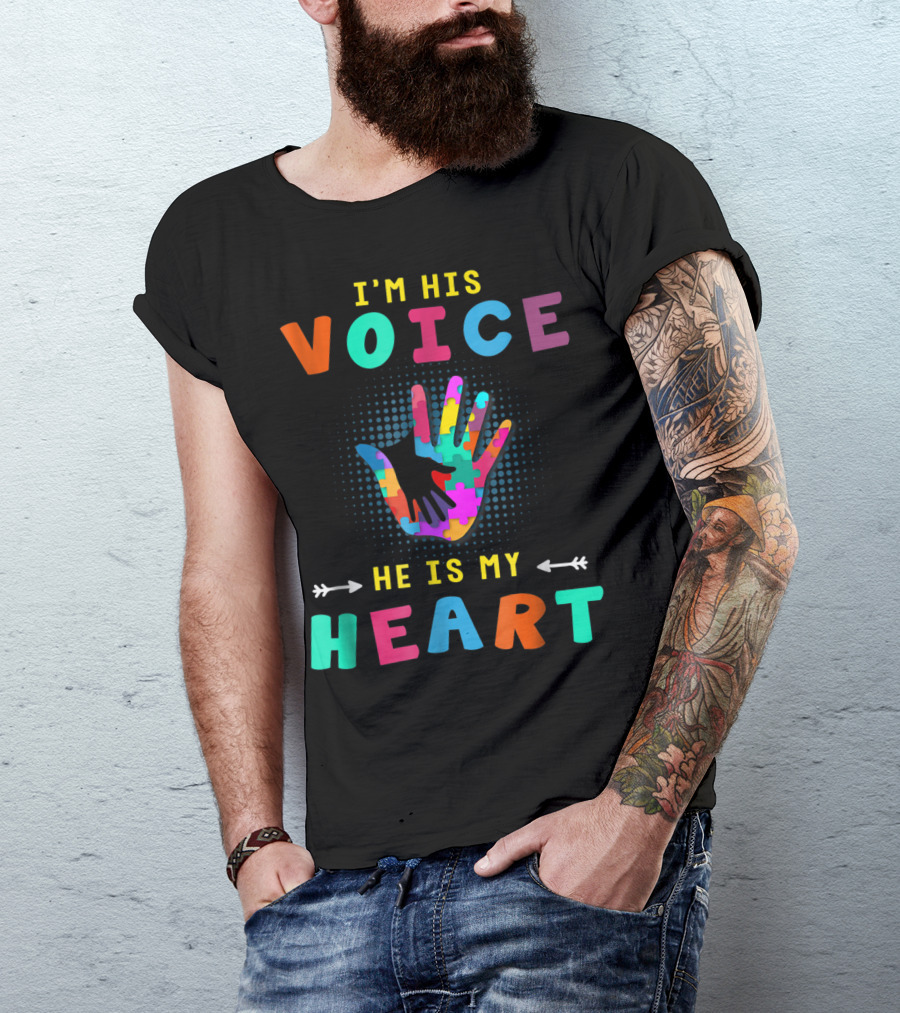 I'm His Voice He Is My Heart Autism Support Mom Son T-Shirt