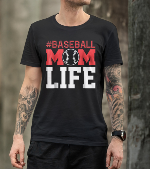 BASEBALL MOM LIFE T-Shirt