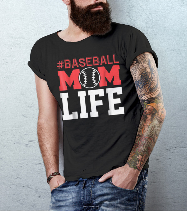 BASEBALL MOM LIFE T-Shirt