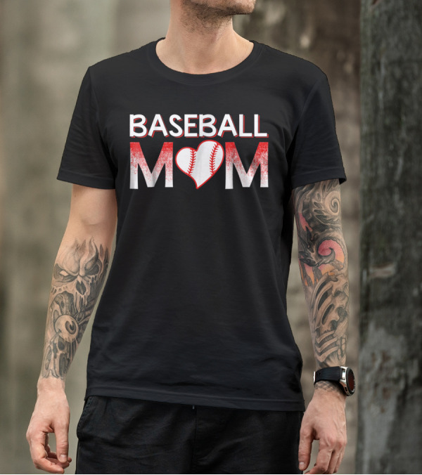 BASEBALL MOM LOVE BASEBALL PLAYER HEART T-Shirt