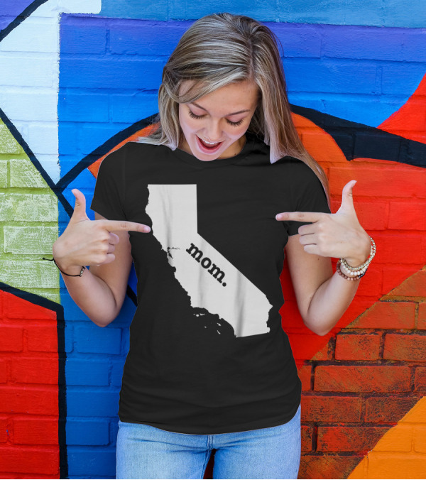 California Mom T-Shirt