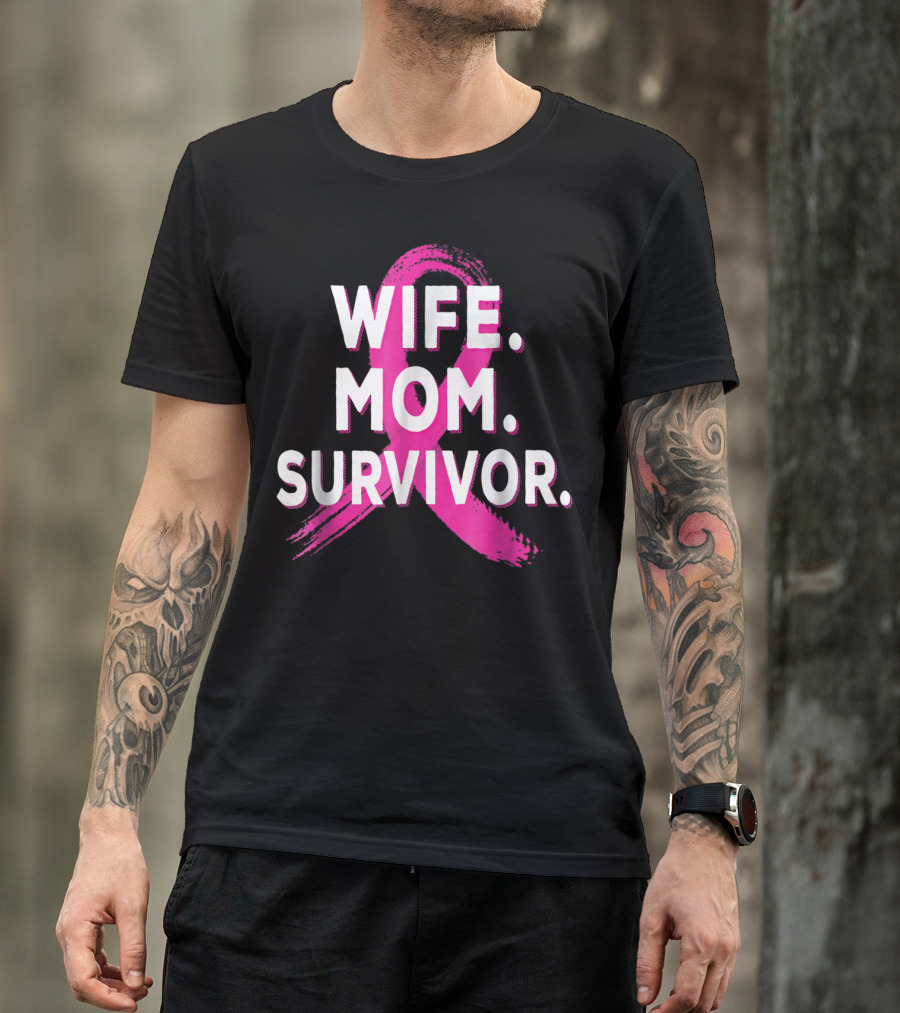 Wife Mom Survivor Breast Cancer Awareness Pink Ribbon T-Shirt