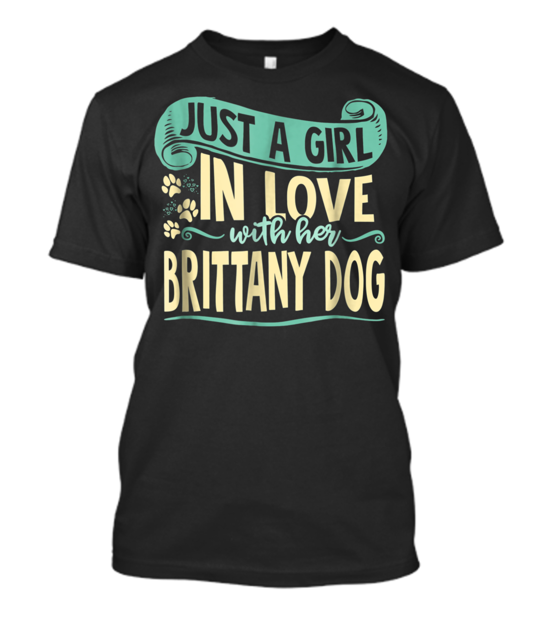 Just A Girl In Love With Her Brittany Dog T-Shirt