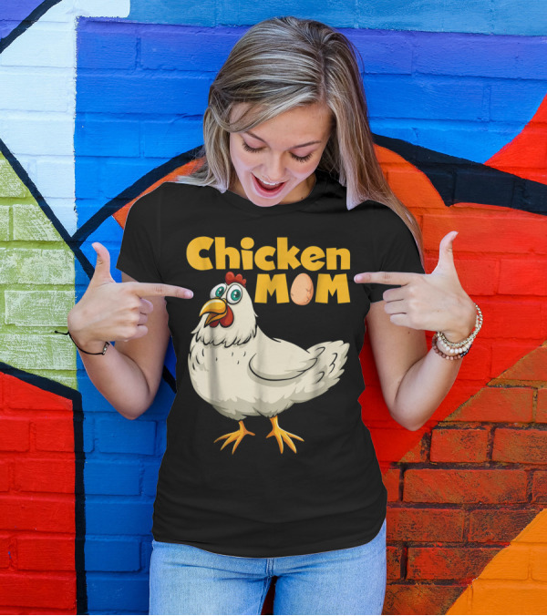 Chicken Mom Cute Cartoon Hen With Egg Lettering T-Shirt