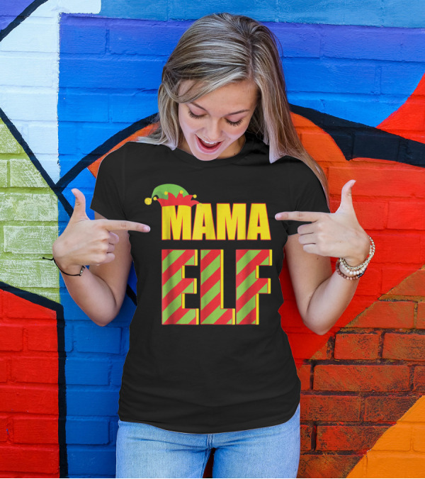 Mama Elf Christmas Family Matching Fun Women T-Shirt