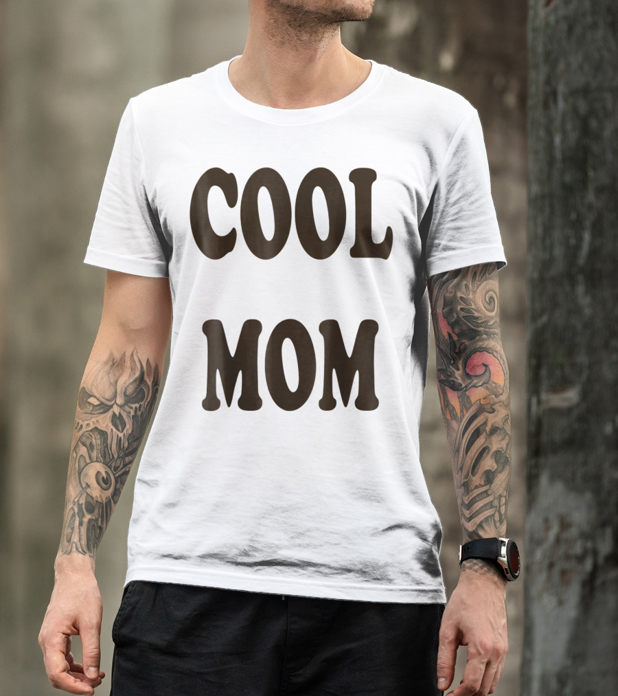 COOL MOM T-Shirt