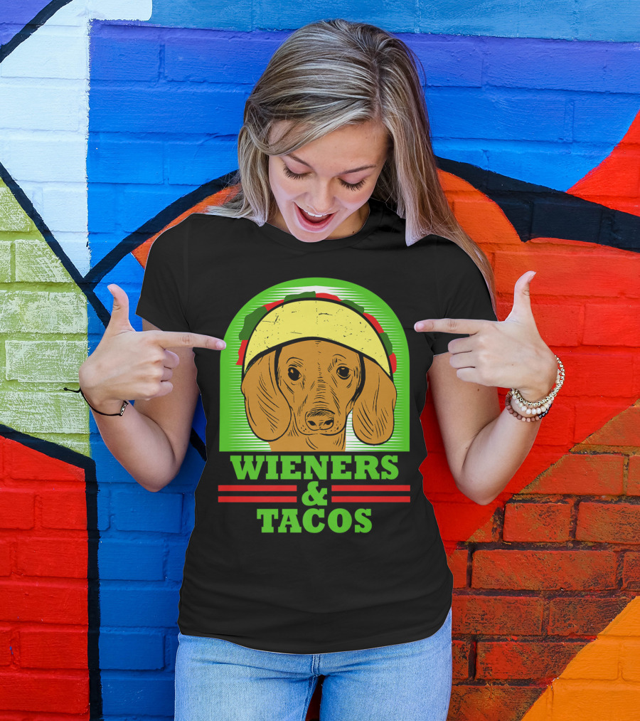 Wieners And Tacos Dachshund Wiener Dog Taco Lover Doxie T-Shirt