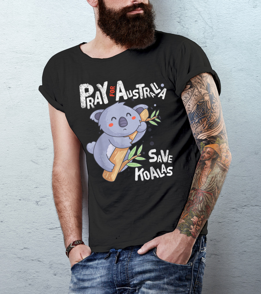 Pray For Australia Save Koalas T-Shirt