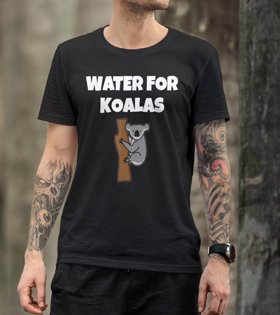 Water For Koalas In Australia Koala Climbing Tree T-Shirt